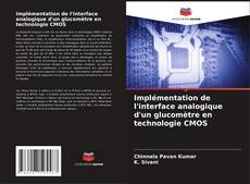 Buchcover von Implémentation de l'interface analogique d'un glucomètre en technologie CMOS