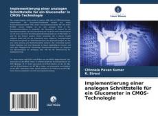 Buchcover von Implementierung einer analogen Schnittstelle für ein Glucometer in CMOS-Technologie