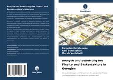Bookcover of Analyse und Bewertung des Finanz- und Bankensektors in Georgien