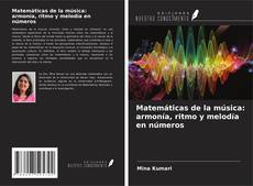 Capa do livro de Matemáticas de la música: armonía, ritmo y melodía en números 