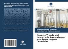 Обложка Neueste Trends und industrielle Anwendungen von Sacchromyces Cerevisiae
