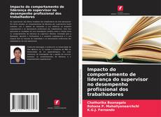 Capa do livro de Impacto do comportamento de liderança do supervisor no desempenho profissional dos trabalhadores 