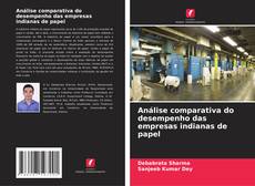 Capa do livro de Análise comparativa do desempenho das empresas indianas de papel 