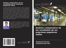 Buchcover von Análisis comparativo de los resultados de las empresas papeleras indias