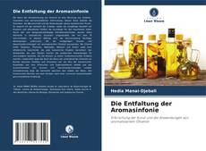 Bookcover of Die Entfaltung der Aromasinfonie