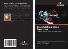 Capa do livro de Brain hacking senza fanatismo 