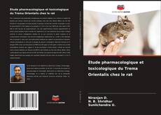 Couverture de Étude pharmacologique et toxicologique du Trema Orientalis chez le rat