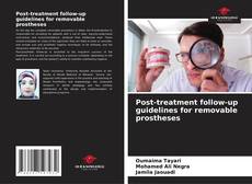 Post-treatment follow-up guidelines for removable prostheses kitap kapağı