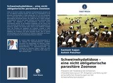 Capa do livro de Schweinehydatidose - eine nicht obligatorische parasitäre Zoonose 