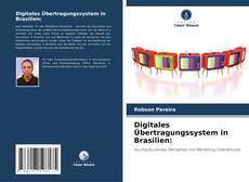 Bookcover of Digitales Übertragungssystem in Brasilien: