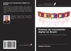 Bookcover of Sistema de transmisión digital en Brasil: