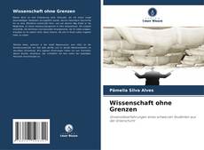 Bookcover of Wissenschaft ohne Grenzen