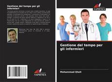 Bookcover of Gestione del tempo per gli infermieri