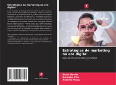 Copertina di Estratégias de marketing na era digital