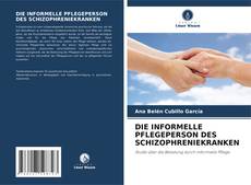 Buchcover von DIE INFORMELLE PFLEGEPERSON DES SCHIZOPHRENIEKRANKEN