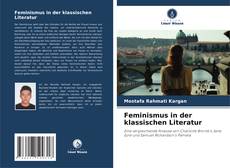 Couverture de Feminismus in der klassischen Literatur