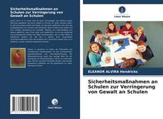 Capa do livro de Sicherheitsmaßnahmen an Schulen zur Verringerung von Gewalt an Schulen 