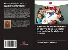 Portada del libro de Mesures de sécurité mises en œuvre dans les écoles pour réduire la violence scolaire