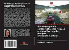 Portada del libro de Méthodologie de cartographie des risques et classification des dangers environnementaux