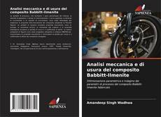 Bookcover of Analisi meccanica e di usura del composito Babbitt-Ilmenite