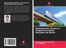Обложка Desempenho Sísmico e Projeto de Pontes Elevadas de Metro