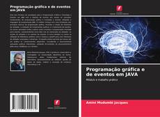 Programação gráfica e de eventos em JAVA kitap kapağı