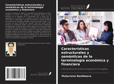 Обложка Características estructurales y semánticas de la terminología económica y financiera