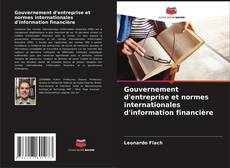 Capa do livro de Gouvernement d'entreprise et normes internationales d'information financière 