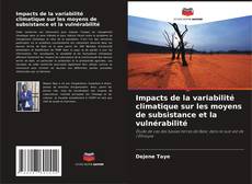 Buchcover von Impacts de la variabilité climatique sur les moyens de subsistance et la vulnérabilité