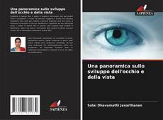 Buchcover von Una panoramica sullo sviluppo dell'occhio e della vista