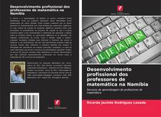 Portada del libro de Desenvolvimento profissional dos professores de matemática na Namíbia