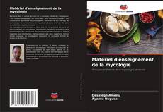 Buchcover von Matériel d'enseignement de la mycologie