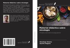 Material didáctico sobre micología kitap kapağı