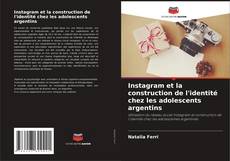 Capa do livro de Instagram et la construction de l'identité chez les adolescents argentins 