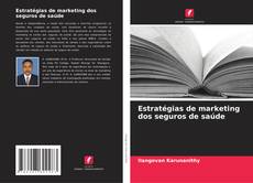 Buchcover von Estratégias de marketing dos seguros de saúde