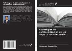 Estrategias de comercialización de los seguros de enfermedad kitap kapağı