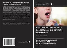 Bookcover of REACCIÓN EN CADENA DE LA POLIMERASA - UNA REVISIÓN SISTEMÁTICA