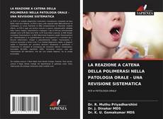 Buchcover von LA REAZIONE A CATENA DELLA POLIMERASI NELLA PATOLOGIA ORALE - UNA REVISIONE SISTEMATICA