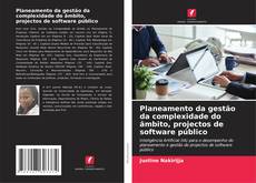 Portada del libro de Planeamento da gestão da complexidade do âmbito, projectos de software público