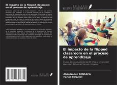 Обложка El impacto de la flipped classroom en el proceso de aprendizaje