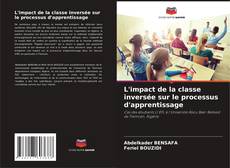 Buchcover von L'impact de la classe inversée sur le processus d'apprentissage