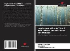 Bookcover of Implementation of Stool and Urine Concentration Techniques