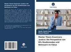 Portada del libro de Master Thesis Examiners 'Justice: Die Perspektive von EFL-Studierenden und Betreuern im Fokus