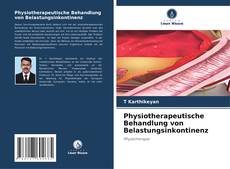 Physiotherapeutische Behandlung von Belastungsinkontinenz kitap kapağı