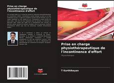 Buchcover von Prise en charge physiothérapeutique de l'incontinence d'effort