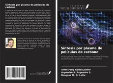 Buchcover von Síntesis por plasma de películas de carbono