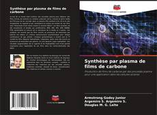 Synthèse par plasma de films de carbone kitap kapağı