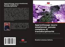 Capa do livro de Apprentissage neuro-émotionnel, pensée complexe et transdisciplinarité 
