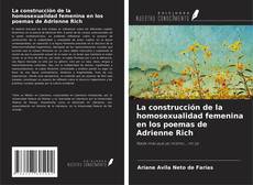 Copertina di La construcción de la homosexualidad femenina en los poemas de Adrienne Rich
