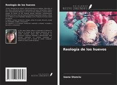 Buchcover von Reología de los huevos